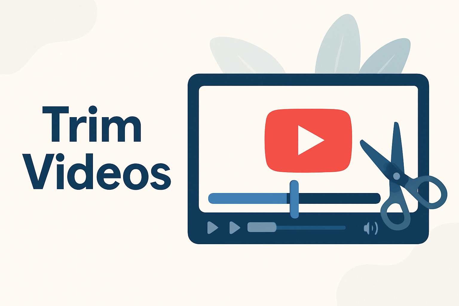 Trim and Download YouTube Videos: Easy Guide